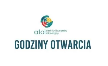 GODZINY OTWARCIA 4-7 CZERWIEC